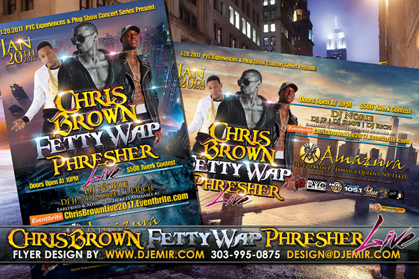 Chris Brown Fetty Wap Phresher New York City Concert Flyer Design