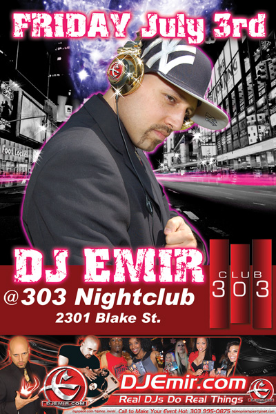 DJ Emir 303 Nightclub Flyer Design July 4th Weekend
